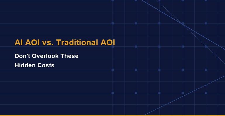 AI AOI 與傳統規則式 AOI 的差異：不要漏了這些隱形成本