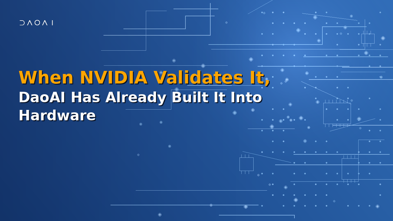 When NVIDIA Says This Is AOI's Future, DaoAI Has Already Built It